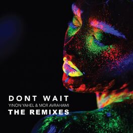 Album cover of Don't Wait (The Remixes)