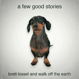 Album cover of A Few Good Stories (feat. Walk Off the Earth)