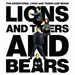 Album cover of Lions And Tigers And Bears (Bonus Tracks Edition)