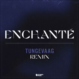 Album cover of Enchanté (Tungevaag Remix)