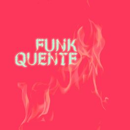 Album cover of Funk Quente