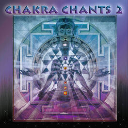 Album cover of Chakra Chants 2