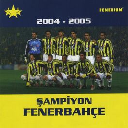 Album cover of Şampiyon Fenerbahçe (2004 - 2005)
