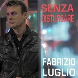 Album cover of Senza disturbare (Radio Edit)