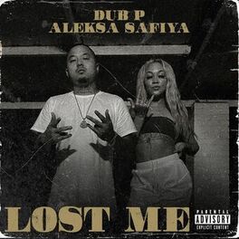Album cover of Lost Me (feat. Aleksa Safiya)