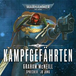 Album cover of Kampfgefährten - Warhammer 40.000: Die Chroniken des Uriel Ventris 5 (Ungekürzt)
