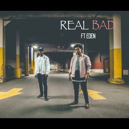 Album cover of Real Bad (feat. Eden)