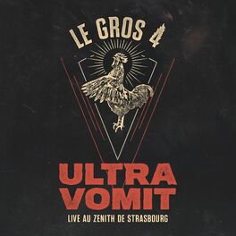 Album cover of Le Gros 4 : Live au Zénith de Strasbourg