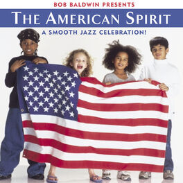Album cover of Bob Baldwin Presents the American Spirit