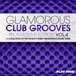Album cover of Glamorous Club Grooves - Progressive Edition, Vol. 4