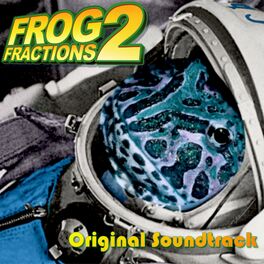 Album cover of Frog Fractions 2 (Original Game Soundtrack)