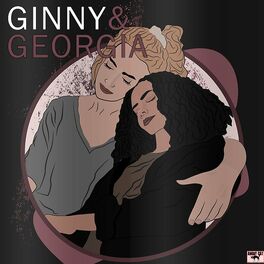 Album cover of Ginny & Georgia