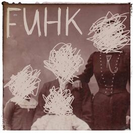 Album cover of FUHK
