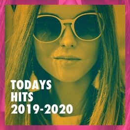 Album cover of Todays Hits 2019-2020