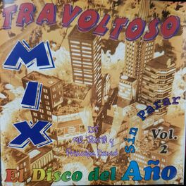 Album cover of Travoltoso Mix Sin Parar Disco del Año Vol.2
