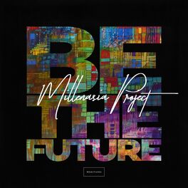Album cover of Be the Future