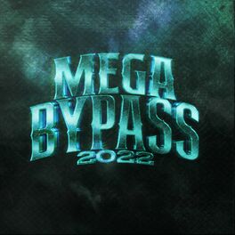 Album cover of Mega ByPass 2022