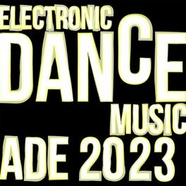 Album cover of Electronic Dance Music: Ade 2023
