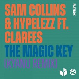 Album cover of The Magic Key (KYANU Remix)