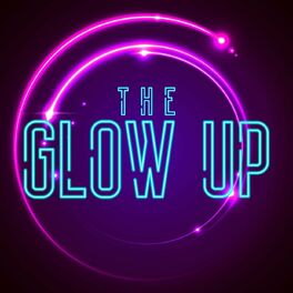 Album cover of The Glow Up