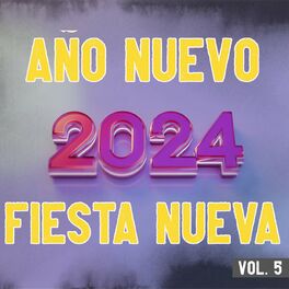 Album cover of Año Nuevo 2024, Fiesta Nueva Vol. 5
