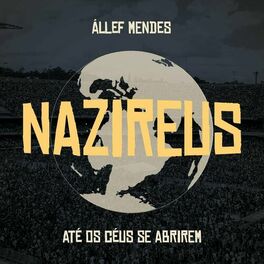 Album cover of Nazireus: Até os Céus Se Abrirem
