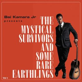 Album cover of The Mystical Survivors and Some Rare Earthlings, Vol. 1