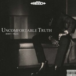 Album cover of Uncomfortable Truth (feat. Millyz)