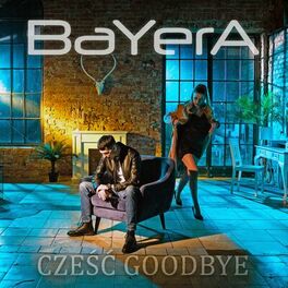 Album cover of Cześć Goodbye