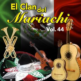Album cover of El Clan del Mariachi (Vol. 44)