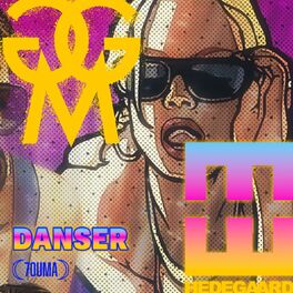 Album cover of Danser (HEDEGAARD Remix)
