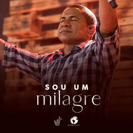 Album cover of Sou um Milagre