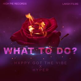 Album cover of what to do ? (feat. HYPER)