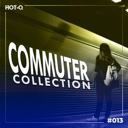 Album cover of Commuters Collection 013