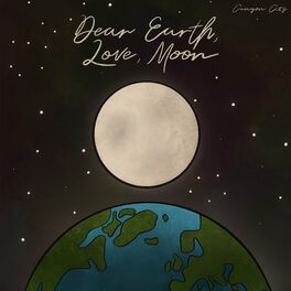 Album cover of Dear Earth, Love, Moon