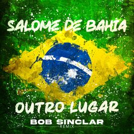 Album cover of Outro Lugar (Bob Sinclar Remix)