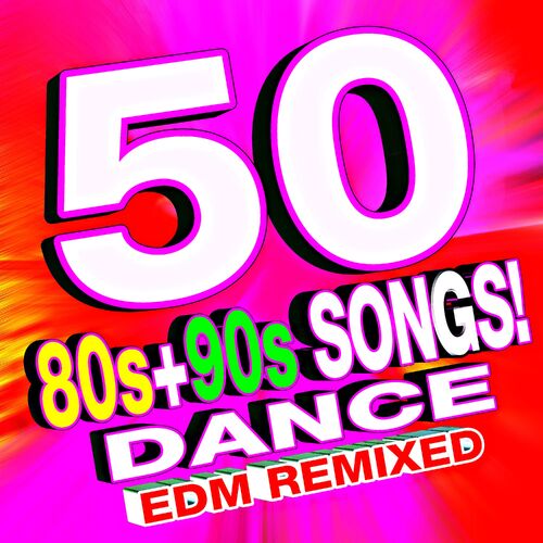 Remixed Factory - 50 80s + 90s Songs! Dance EDM Remixed: letras de ...