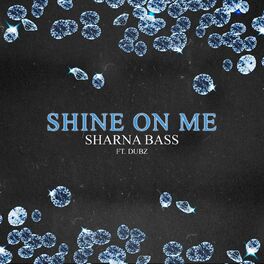 Album cover of Shine On Me