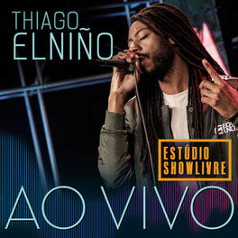 Album cover of Thiago Elniño no Estúdio Showlivre (Ao Vivo)