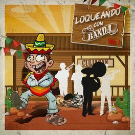 Album cover of Loqueando Con Banda Vol. 1