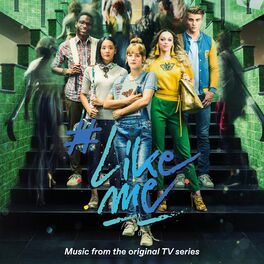 Album cover of #LikeMe (Music from the original TV Series)