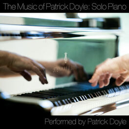 Album cover of The Music Of Patrick Doyle: Solo Piano
