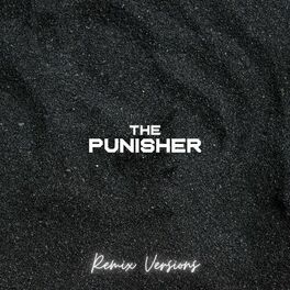 Album cover of The Punisher (Remix Versions)