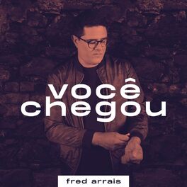 Album cover of Você Chegou