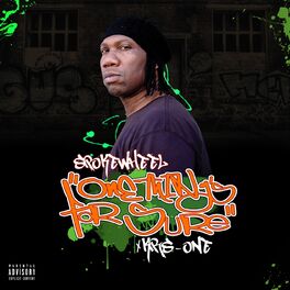 Album cover of One Things For Sure (feat. KRS-One)