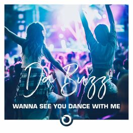 Album cover of Wanna See You Dance With Me