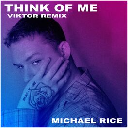 Album cover of Think Of Me (Viktor Remix)