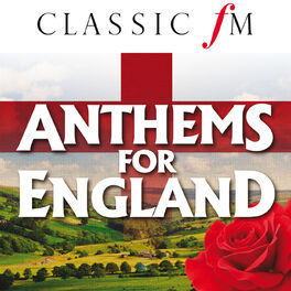 Album cover of Anthems For England (By Classic FM)