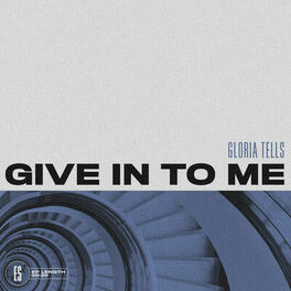 Album cover of Give in to Me