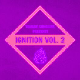 Album cover of Tommie Sunshine presents: Ignition Vol. 2
